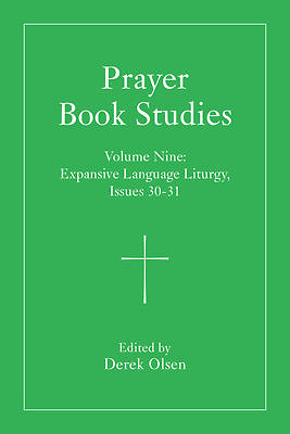 Prayer Book Studies Volume Nine