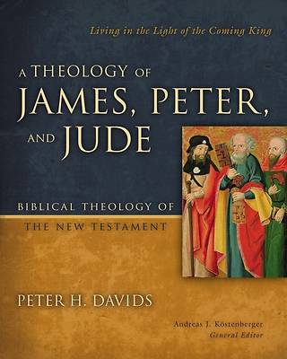 Picture of A Theology of James, Peter, and Jude