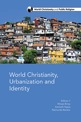 Picture of World Christianity, Urbanization and Identity