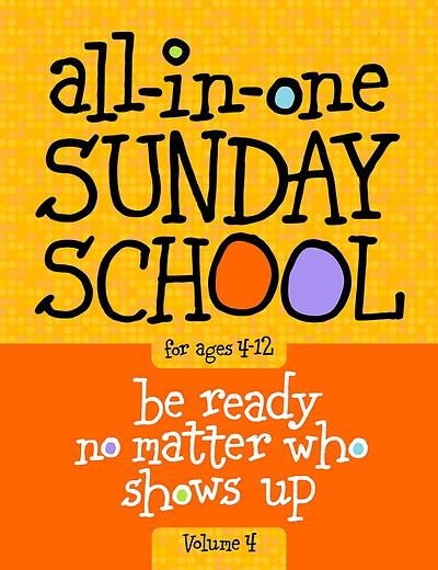 The All-In-One Sunday School Series Volume 4