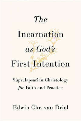 The Incarnation as God's First Intention