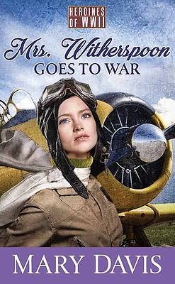 Picture of Mrs. Witherspoon Goes to War