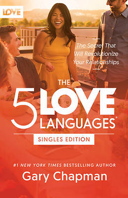 The 5 Love Languages Singles Edition