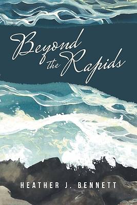 Picture of Beyond the Rapids