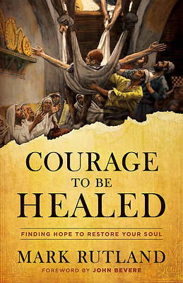 Picture of Courage to Be Healed