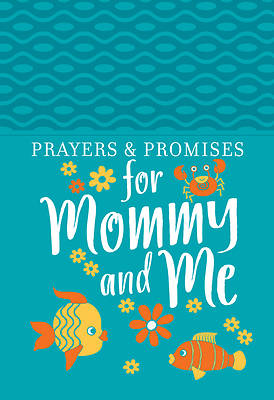Picture of Prayers & Promises for Mommy and Me