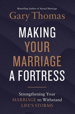 Picture of Making Your Marriage a Fortress