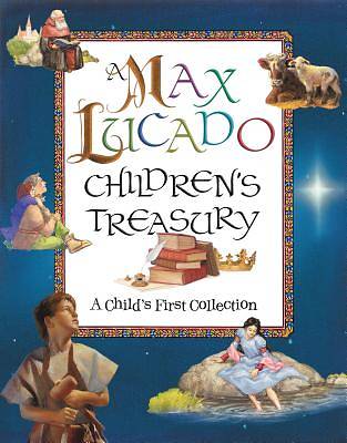 Picture of A Max Lucado Children's Treasury