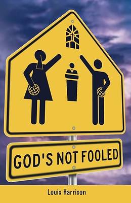 Picture of God's Not Fooled