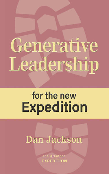Generative Leadership for the New Expedition