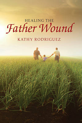 Picture of Healing the Father Wound