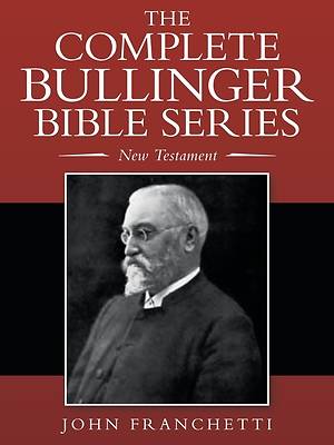 Picture of The Complete Bullinger Bible Series