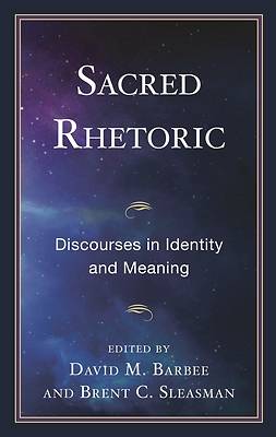 Picture of Sacred Rhetoric