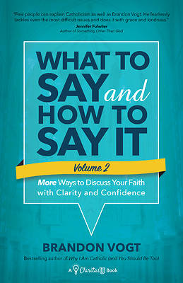Picture of What to Say and How to Say It, Volume II