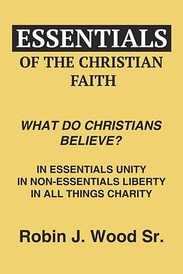Essentials of the Christian Faith