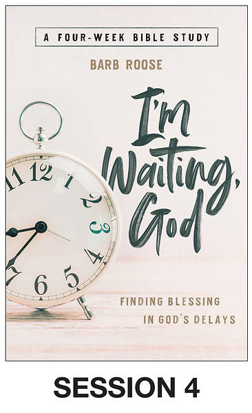 Picture of I’m Waiting, God - Women's Bible Study Streaming Video Session 4