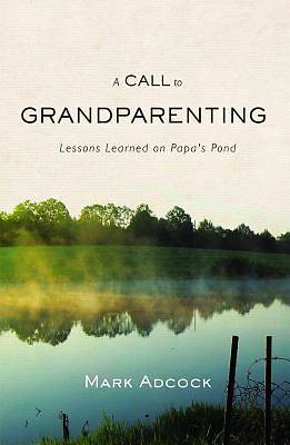 Picture of A Call to Grandparenting