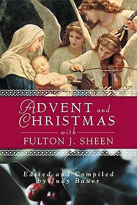 Advent and Christmas with Fulton J. Sheen
