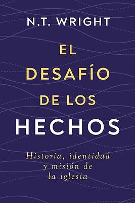 Picture of El Desafío de Los Hechos