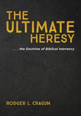 Picture of The Ultimate Heresy