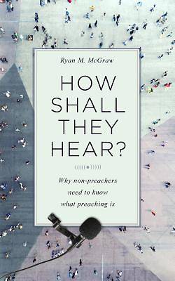 Picture of How Shall They Hear?