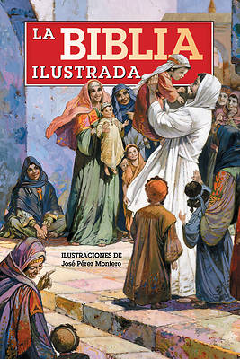 La Biblia Ilustrada / The Childrens Bible