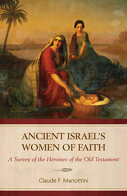 Picture of Ancient Israel's Women of Faith