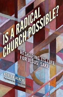 Picture of Is a Radical Church Possible?