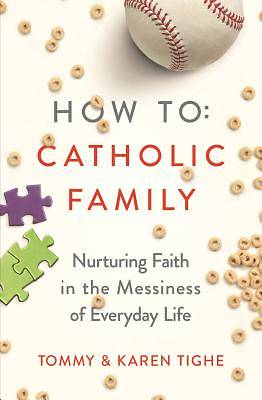 Picture of How to Catholic Family