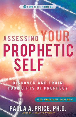 Picture of Assessing Your Prophetic Self