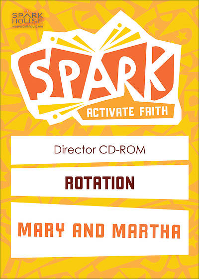 Spark Rotation Mary and Martha Director CD