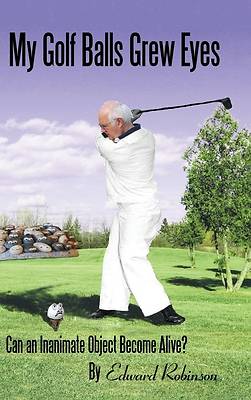 Picture of My Golf Balls Grew Eyes