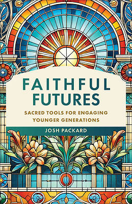 Picture of Faithful Futures