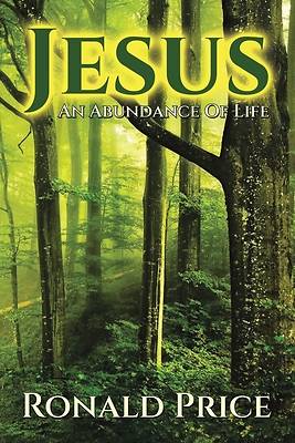 Picture of Jesus An Abundance Of Life