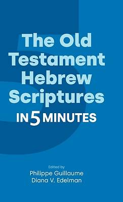 Picture of The Old Testament Hebrew Scriptures in Five Minutes