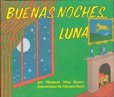 Goodnight Moon Board Book (Spanish Edition)