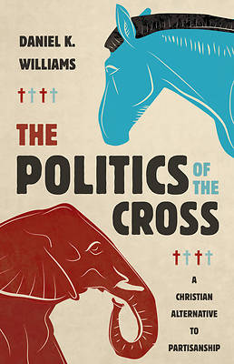 Picture of The Politics of the Cross