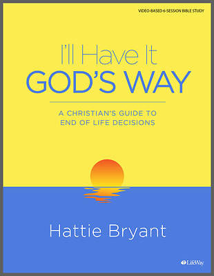Picture of I'll Have It God's Way - Bible Study Book