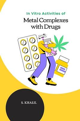 Picture of In Vitro Activities of Metal Complexes with Drugs