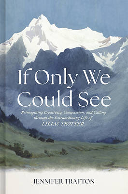 If Only We Could See