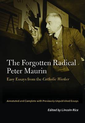 Picture of The Forgotten Radical Peter Maurin