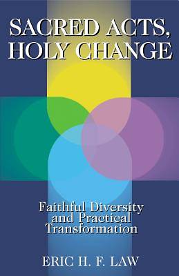 Picture of Sacred Acts, Holy Change