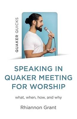 Picture of Speaking in Quaker Meeting for Worship