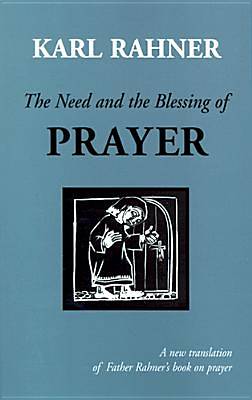 Picture of The Need and the Blessing of Prayer