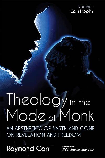 Theology in the Mode of Monk Vol 1