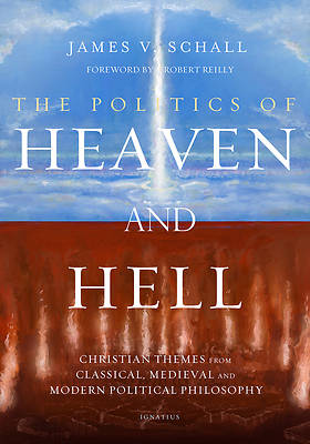 Picture of The Politics of Heaven and Hell