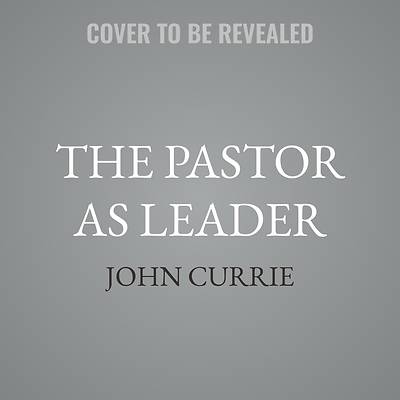 Picture of The Pastor as Leader