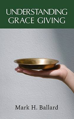 Picture of Understanding Grace Giving