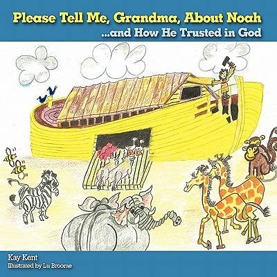 Picture of Please Tell Me, Grandma, about Noah
