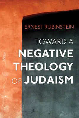 Toward a Negative Theology of Judaism